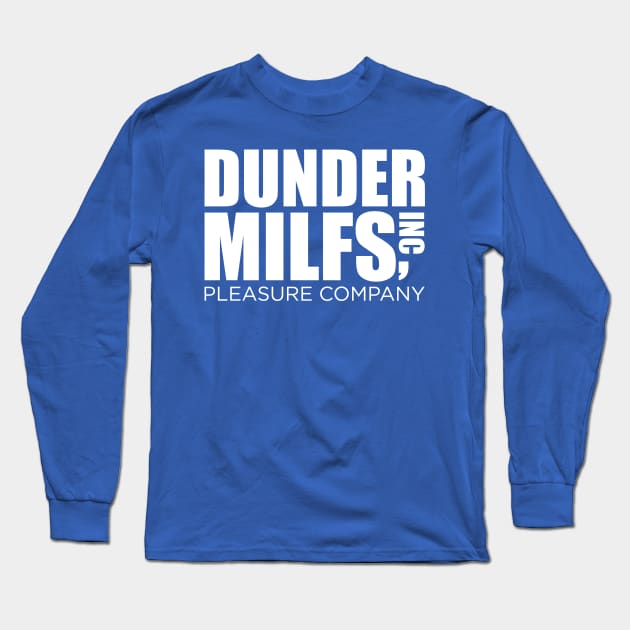 Dunder Milfs Long Sleeve T-Shirt by Camelo